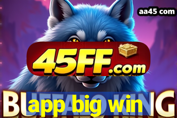app big win
